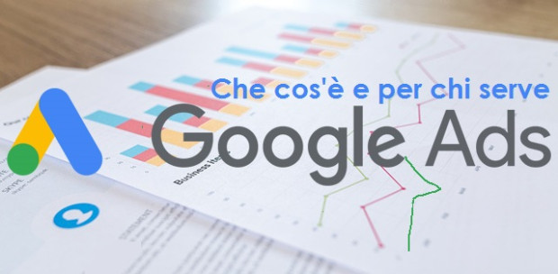 google ads cos'è e a chi serve